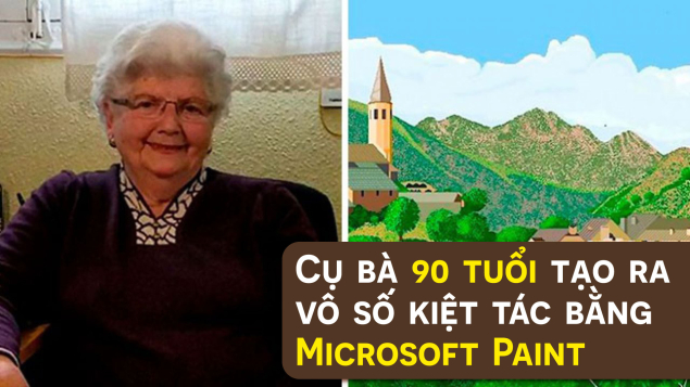 Cụ bà 90 tuổi tạo ra vô số kiệt tác bằng Microsoft Paint